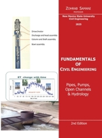 Fundamentals of Civil Engineering: Pipes, Pumps, Open Channels & Hydrology B0F4MF91WP Book Cover
