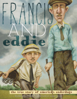 Francis and Eddie 0984991921 Book Cover