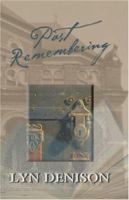 Past Remembering 1594931038 Book Cover