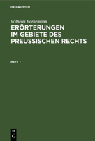 Erörterungen Im Gebiete Des Preußischen Rechts 3111195384 Book Cover
