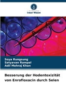 Besserung der Hodentoxizität von Enrofloxacin durch Selen (German Edition) 6208020034 Book Cover