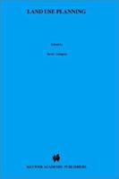 Land Use Planning and Remote Sensing (Remote Sensing of Earth Resources and Environment) 902473083X Book Cover