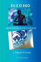 Eu E O Ego (Portuguese Edition) 6501228522 Book Cover