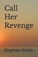 Call Her Revenge (The Uman Saga) B0GYXZKJZR Book Cover