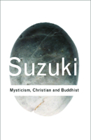Mysticism: Christian and Buddhist 0060802189 Book Cover