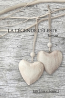 La Légende Céleste 1539637948 Book Cover