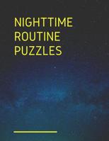 Night Time Routine Puzzles: Word Search, Easy and Medium Sudoku Large Print 1079528350 Book Cover