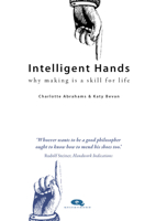 Intelligent Hands: Why making is a skill for life 1739316029 Book Cover