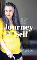 Journey of the Self: Memoir of an artist 1734707550 Book Cover