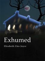 Exhumed 1434384195 Book Cover