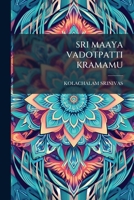 SRI MAAYA VADOTPATTI KRAMAMU 1179479122 Book Cover