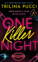 One Killer Night