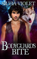 Bodyguard's Bite 1705890970 Book Cover