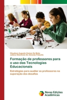 Formação de professores para o uso das Tecnologias Educacionais (Portuguese Edition) 620940877X Book Cover