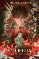 Cloenia: Under the Moon and Cross B0H8W7NZBK Book Cover