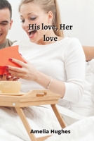 His love, Her love 8211215284 Book Cover