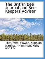 The British Bee Journal and Bee-Keepers Adviser. 1140374532 Book Cover