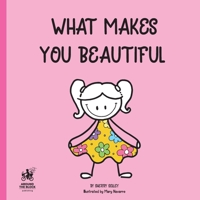 What Makes You Beautiful 0995930236 Book Cover