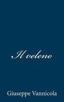 Il veleno 1482797461 Book Cover