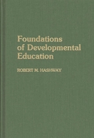 Foundations of Developmental Education: 0275929957 Book Cover