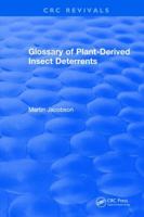 Glossary of Plant-derived Insect Deterrents 1315893177 Book Cover