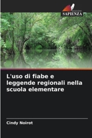 L'uso di fiabe e leggende regionali nella scuola elementare (Italian Edition) 6209809545 Book Cover