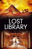 Lost Library: An Archaeological Thriller (A Darwin Lacroix Adventure) 195726912X Book Cover