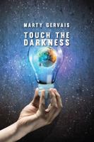Touch the Darkness 0887535577 Book Cover