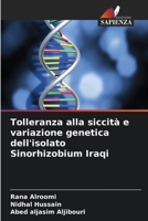 Tolleranza alla siccità e variazione genetica dell'isolato Sinorhizobium Iraqi 6209116523 Book Cover