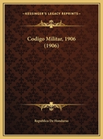 Codigo Militar, 1906 (1906) 116081709X Book Cover