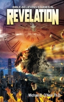 Bible-Believing Studies in Revelation 0578783371 Book Cover