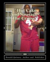 '' Hot Cake and Sausage'': '' We Are Going on a Cruise'' 1540554643 Book Cover