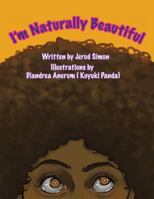 I'm Naturally Beautiful 1504981375 Book Cover