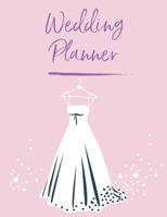 Wedding Planner and Organizer: Bridal Planning Diary Organizer Book, Checklist, Worksheets and essential Tools to plan the Perfect Wedding (120 pages, 8.5 x 11'' inch) (Wedding Planning Book) 1676519793 Book Cover