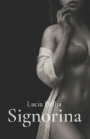 Signorina (Italian Edition) B0FF2PHYL7 Book Cover