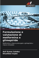 Formulazione e valutazione di metformina e glimepiride (Italian Edition) 6207134435 Book Cover