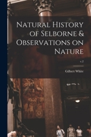 Natural History of Selborne, and Observations on Nature Volume 2 1015190421 Book Cover