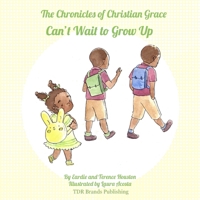 Can't Wait to Grow Up 1947574256 Book Cover