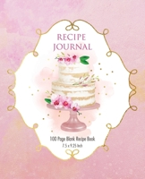 Recipe Journal - Layer Cake: 7.5 x 9.25 - Collect your recipes in this 100 page journal (Recipe Journals) 171345601X Book Cover