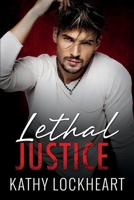 Lethal Justice 1955017093 Book Cover