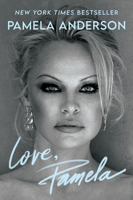 Love, Pamela: A Memoir of Prose, Poetry, and Truth 006322657X Book Cover