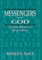 Messengers of God: A Jewish Prophets Who's Who 0765799987 Book Cover