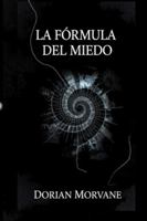 La formula del miedo: Un thriller psicológico introspectivo sobre la voz que piensa antes de que pensemos. B0G4S3DY7C Book Cover