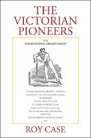 The Victorian Pioneers 1524664596 Book Cover
