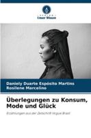 Überlegungen zu Konsum, Mode und Glück 6208711797 Book Cover