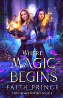 Where Magic Begins B0C5P364Y3 Book Cover