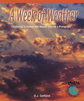 A Week of Weather: Learning to Collect and Record Data on a Pictograph 0823988872 Book Cover