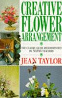 Creative Flower Arrangements 0091785219 Book Cover