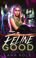 Feline Good 1075266777 Book Cover