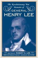 The Revolutionary War Memoirs of General Henry Lee 0306808412 Book Cover